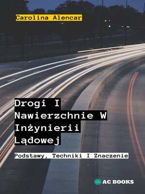 cover image of Drogi I Nawierzchnie W Inżynierii Lądowej